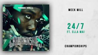 Download Lagu Meek Mill - 24/7 (Clean) ft. Ella Mai MP3