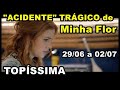 Novela Topíssima: Resumo dos dias 29 de Junho a 02 de Julho