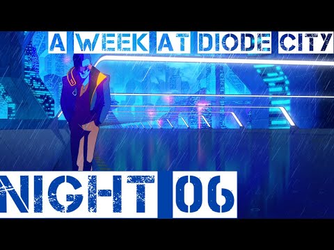 A Week at Diode City: Night 06 (Animation loop by: Colin Fleming)