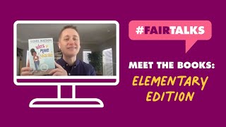 #FairTalks | Meet the Books: Elementary School Edition