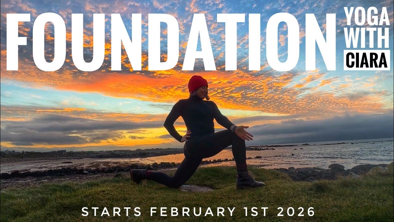 DAY 10: FOUNDATION : 21-Day Yoga Journey with Ciara