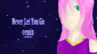 Never Let You Go
