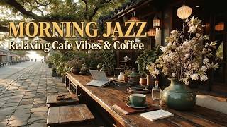 Mellow Jazz &amp; Relaxing Morning Jazz ~ Smooth Bossa Nova Music for Work and Focus at Home