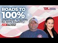 The Paths to A 100% VA Rating!