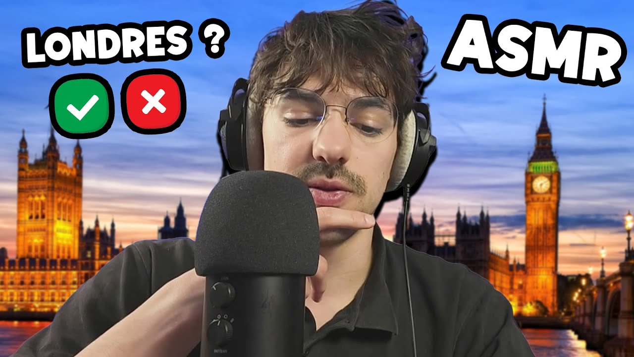 ASMR mon avis sur Londres suite à mon voyage