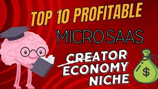 Top 10 Micro SaaS making money in the Creator Economy