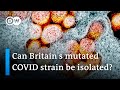 New coronavirus strain in UK: How worried should we be? | DW News