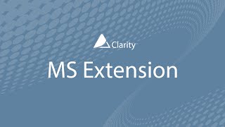 Clarity MS Extension