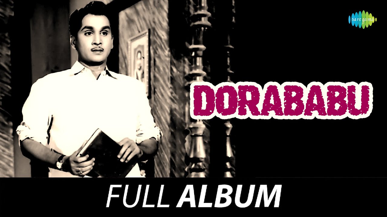 Dorababu - Full Album | Akkineni Nageswara Rao, Manjula | J. V. Raghavulu