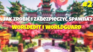 Jak zrobić i zabezpieczyć spawna? | Serwer Minecraft od ZERA #2 | Worldedit, Worldguard