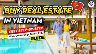 HOW To Buy Real Estate in Vietnam