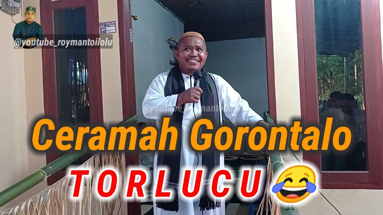 Terbaru... Ceramah Gorontalo Paling Lucu Ust. Korek Api