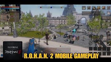 R.O.H.A.N. 2 GLOBAL MOBILE GAMEPLAY | ALL CLASS SKILL PREVIEW | ANDROID / IOS