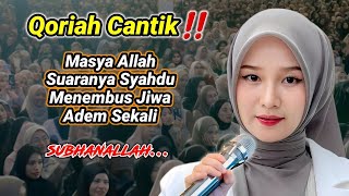 YA ALLAH MERINDING‼️ Qoriah Cantik Suaranya Lembut Banget, Adem Di Telinga
