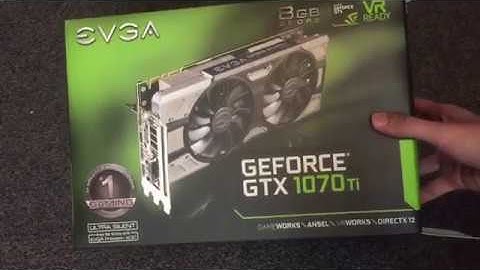EVGA GeForce GTX 1070Ti FTW Ultra Silent Gaming Unboxing