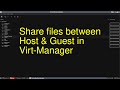 How To Share Files In Virt Manager mp3