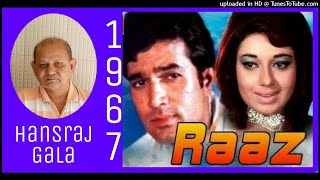 Jab Pyar Kiya To Marna Kyun - Raaz (1967) Manna Dey Md Kalyanji Anandji