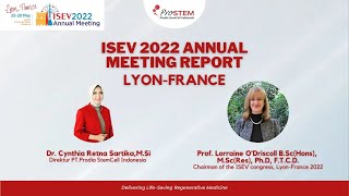 Exclusive Interview Dr. Cynthia R. Sartika With Lorraine Odriscoll - Isev, Lyon-France 2022