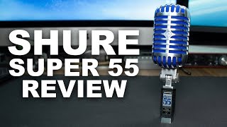 Shure Super 55 Deluxe Vocal Microphone Review / Test