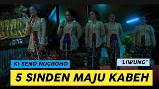 5 Sinden Maju Kabeh "Liwung" Ki Seno Nugroho
