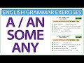 A An Some Any - English grammar exercises - Learn English grammar