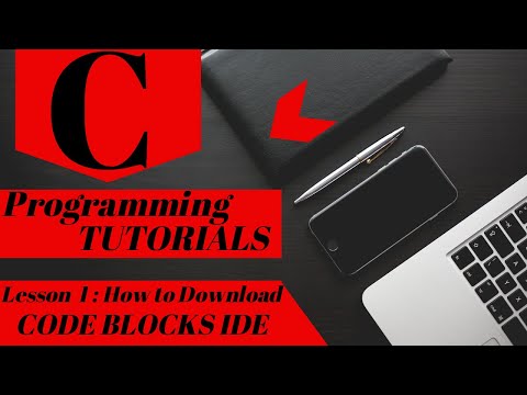 C Programming Tutorial | Lesson 1 | How to Download Code Blocks IDE