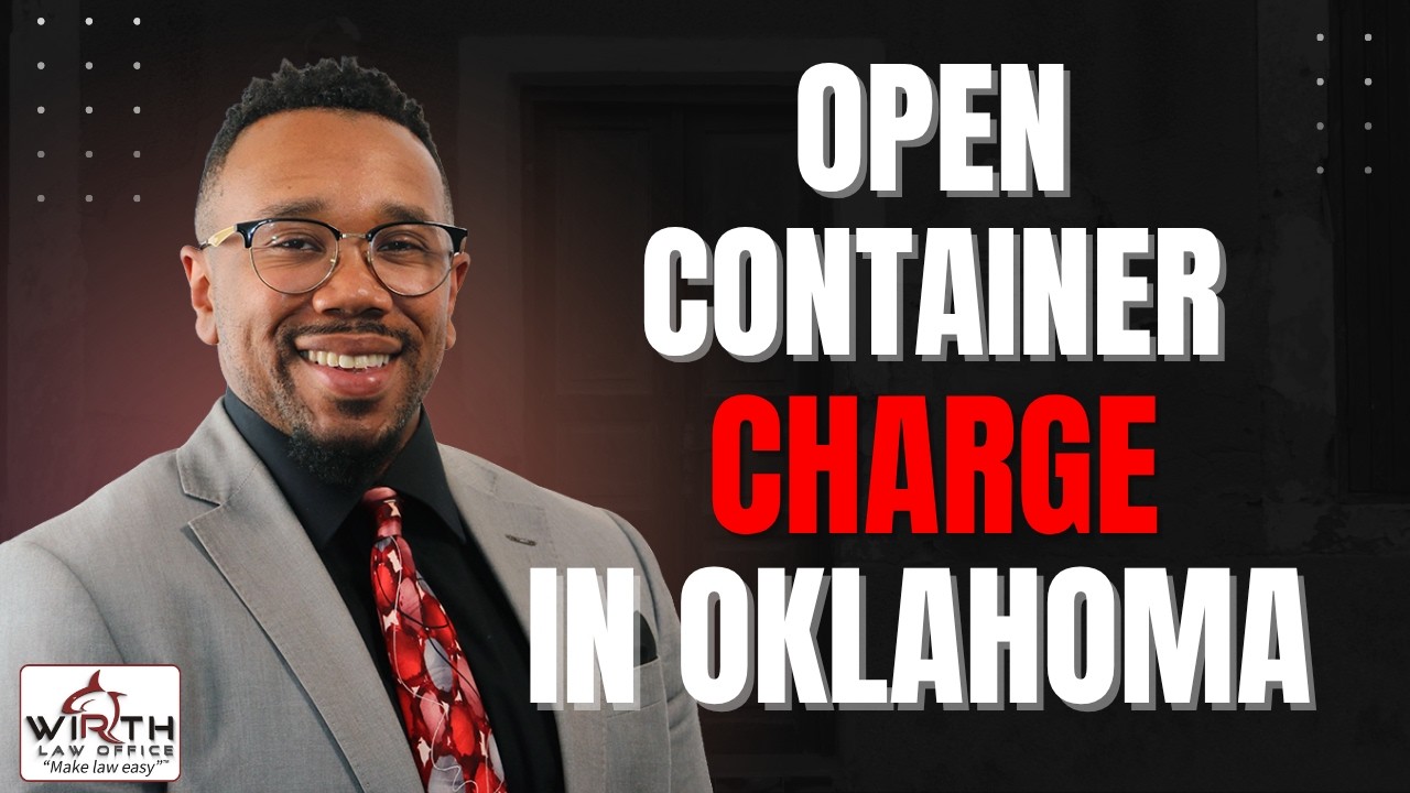 Open Container Charge in Oklahoma Explained