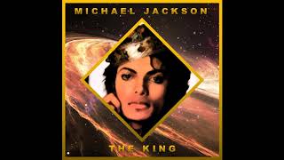 The King (Deluxe) - Michael Jackson (Full Album 2019)