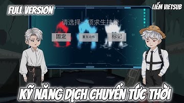 FULL | Kỹ Năng Dịch Chuyển Tức Thời  | Liếm Vietsub