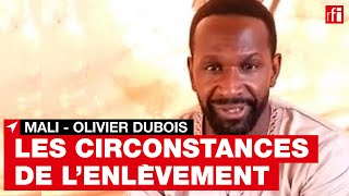 Mali : les circonstances de l’enlèvement du journaliste français Olivier Dubois