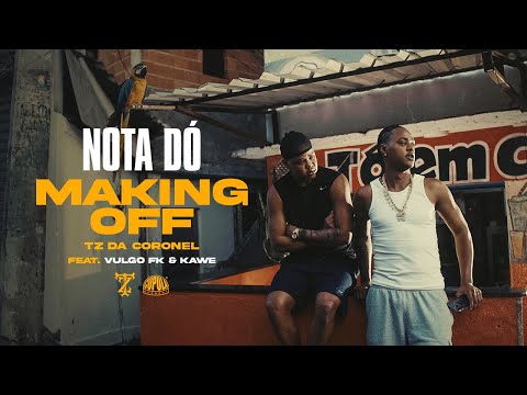 MAKING OF NOTA DÓ - Tz da Coronel feat. Kawe & Vulgo FK (Prod. DJ DuBom)