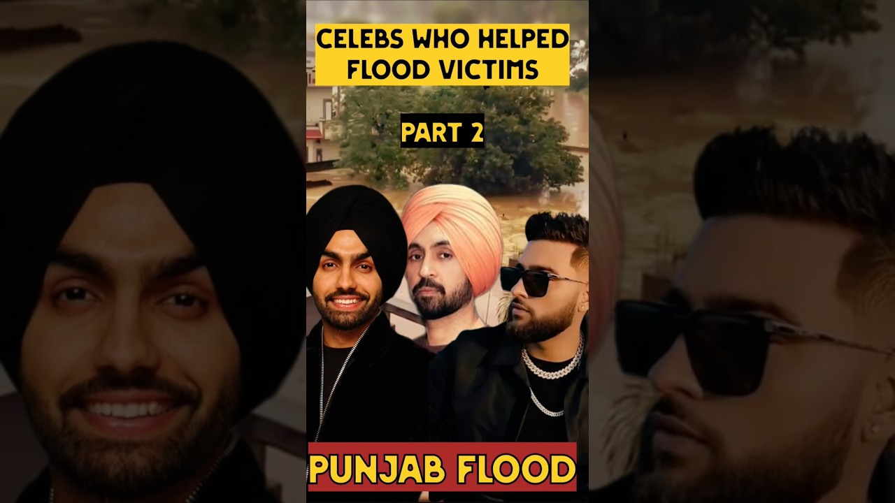 Celebs who helped Punjab Flood Victim Part 2 