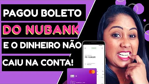 Quanto tempo Nubank reconhecer pagamento?