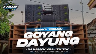 DJ GOYANG DAYUNG • JEDAG JEDUG MARGOY • TERBARU VIRAL TIK TOK [ Bootleg Remix ]