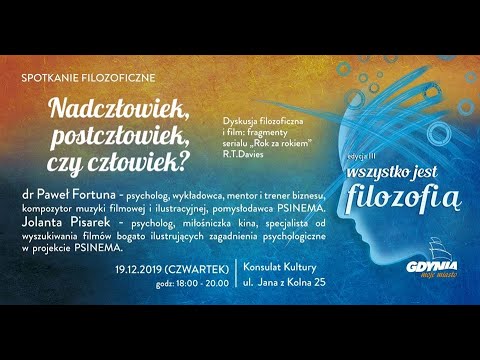Nadczłowiek, postczłowiek czy człowiek Spotkanie filozoficzne YouTube