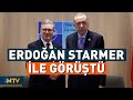 Cumhurbaşkanı Erdoğan, İngiltere Başbakanı Starmer ile Görüştü | NTV