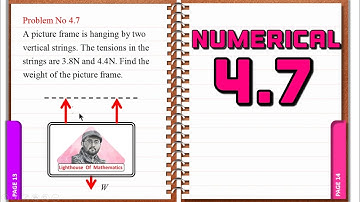 Numerical 4.7 | 9th Physics Chapter 4 numericals #9th #physics #chapter4 #numerical4.7