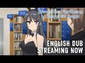 Rascal Does Not Dream of Bunny Girl Senpai  |  ENGLISH DUB CLIP
