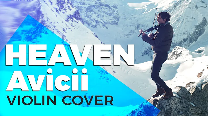 Avicii & Coldplay - Heaven Violin Cover  (at 3100 ...