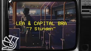 LEA & Capital Bra - 7 Stunden  (𝐋𝐘𝐑𝐈𝐂𝐒) | #fernstalgia