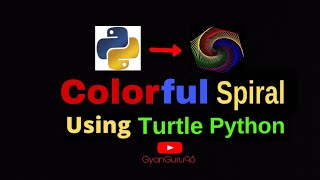 Colorful Spiral Tutorial via Python turtle