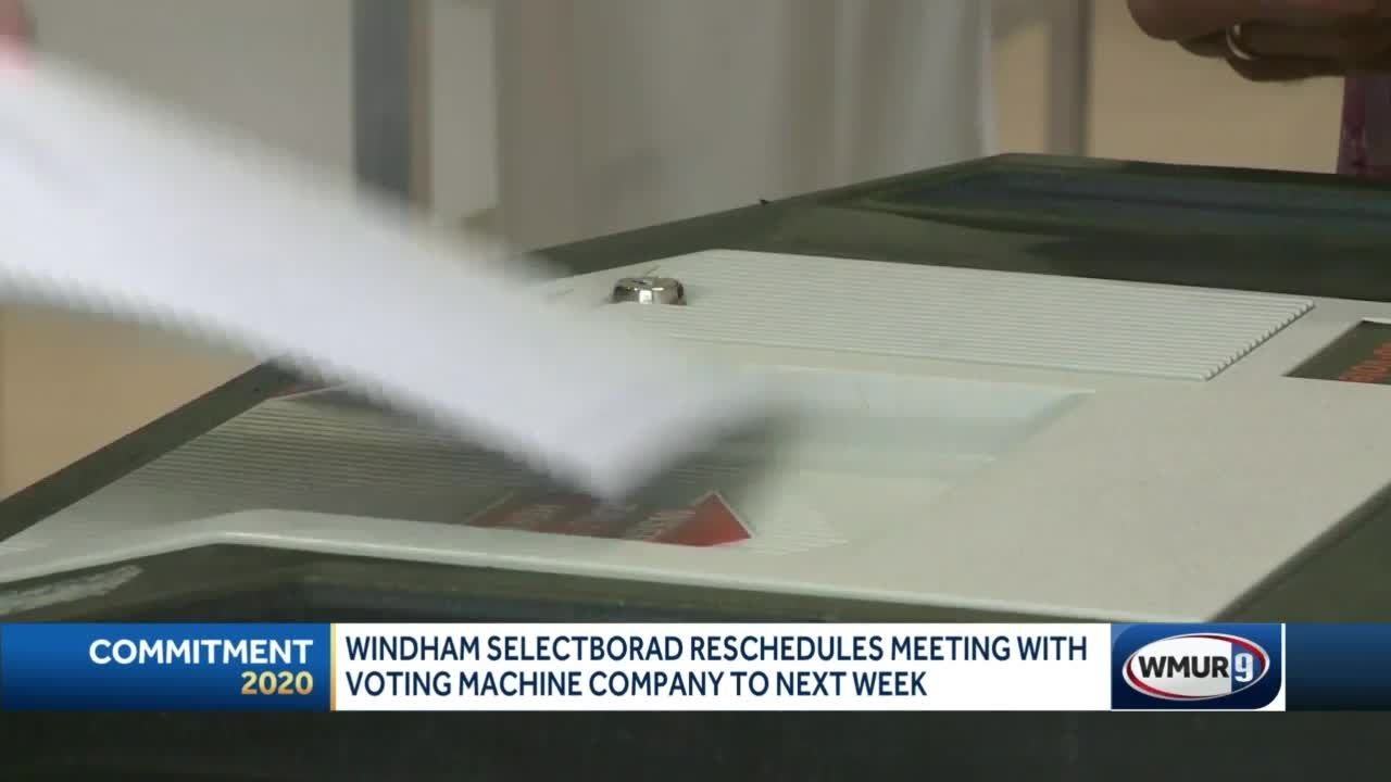 Windham Select Board reschedules meeting with voting machine company to next week YouTube