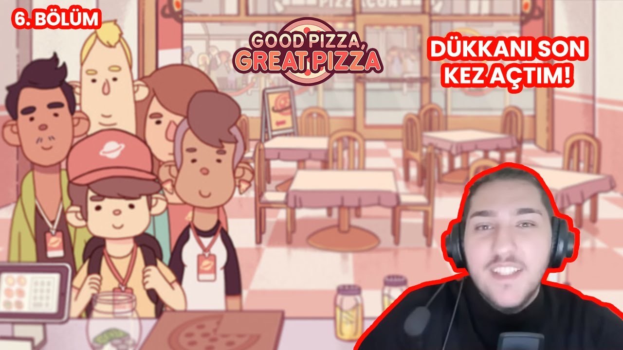 VE FİNAL BİR PİZZACININ SONU ! İYİ PİZZA GÜZEL PİZZA (6. BÖLÜM