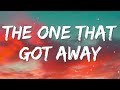 Katy Perry - The One That Got Away (Lyrics) | Summer after high school when we first met