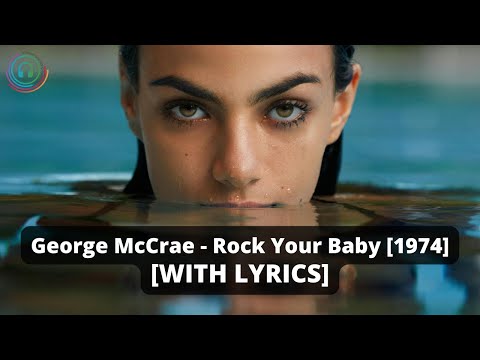 George McCrae - Rock Your Baby [WITH LYRICS] [1974] - Billboard