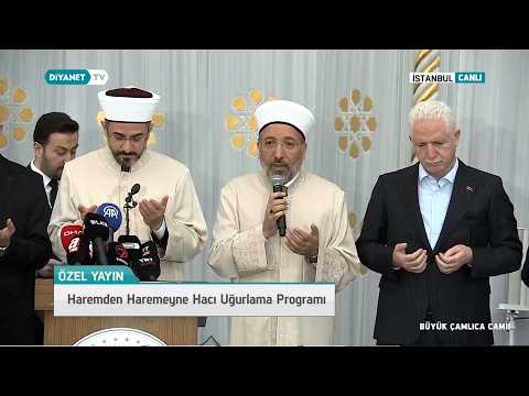 Farewell Ceremony for Pilgrims Departing from the Haram to the Haramayn - Üsküdar Büyük Çamlıca M...