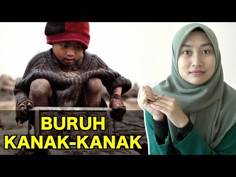 Video: Mengapa tidak perlu ada buruh kanak-kanak?