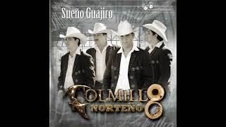 Colmillo Norteño - Sueño Guajiro