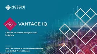 Vantage IQ: The Next Generation of AI-Powered Analysis for OT Cybersecurity