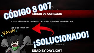 Dead By Daylight error de conexión 8 007 ¡SOLUCIONADO! (DBD CONNECTION ERROR 8007/8001) Profile
